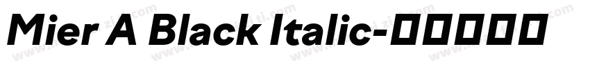 Mier A Black Italic字体转换